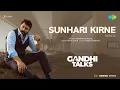 Lagu Sunhari Kirne | Gandhi Talks | Vijay Sethupathi, Aditi Rao H, Arvind S, Arijit Singh, A.R. Rahman