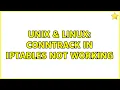 Unix Linux conntrack in iptables not working