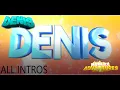 Download Lagu ALL Denis Intros