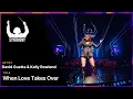 Lagu SYNTHONY - David Guetta \u0026 Kelly Rowland 'When Love Takes Over' (Live at Spark Arena 2024) ProShot 4K