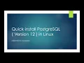 Quick install Postgresql v 12 on Linux How to Connect ProsgreSQL