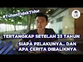 Download Lagu 🤐Rahasia 33 tahun terungkap 😱.. Tuhan Tidak Tidur🔱..