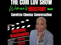 SPECIAL EDITION Carefree Cinema Women s HERstory Conversation