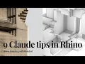 9 Tips for Rhino Scripting with Claude