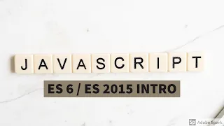 JavaScript ES6 - Intro ES6 JavaScript Tutorial for Beginners in Hindi