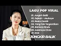 Download Lagu MAISHA KANNA || JUNGKIR BALIK - SEJAUH JAUHNYA || LAGU POP VIRAL TERENAK, TERBARU 2025
