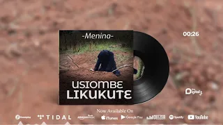 menina usiombe likukute official audio 