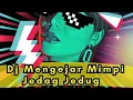 Download Lagu DJ MENGEJAR MIMPI 2025 [ AkmalRopik ]