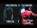 Download Lagu The Weeknd \u0026 Post Malone - Save Your Tears X Circles [Mashup]