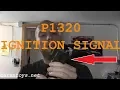 P1320 Primary Ignition Signal Fault Testing and Replacement