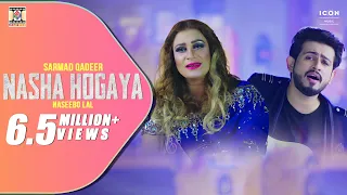 nasha hogaya official video sarmad qadeer u0026 naseebo lal punjabi songs moviebox record label