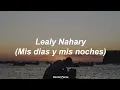 Lealy Nahary - Amr Diab (Letra) español ليالي نهاري - عمرو دياب