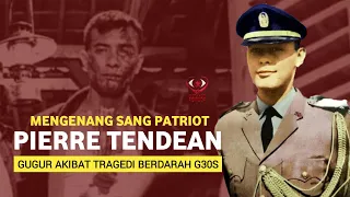 Download Mengenang Sang Patriot Pierre Tendean | Pahlawan yang Gugur akibat G30S MP3