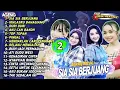 Download Lagu SIA SIA BERJUANG - IKHLASKU BAHAGIAMU - DUO AGENG - AGENG MUSIK FULL ALBUM TERBARU 2021
