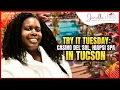 Try it Tuesday Casino Del Sol Haipsi Spa in Tucson