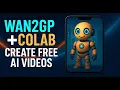Create AI s for Free on Google Colab with Wan2GP Step-by-Step Tutorial
