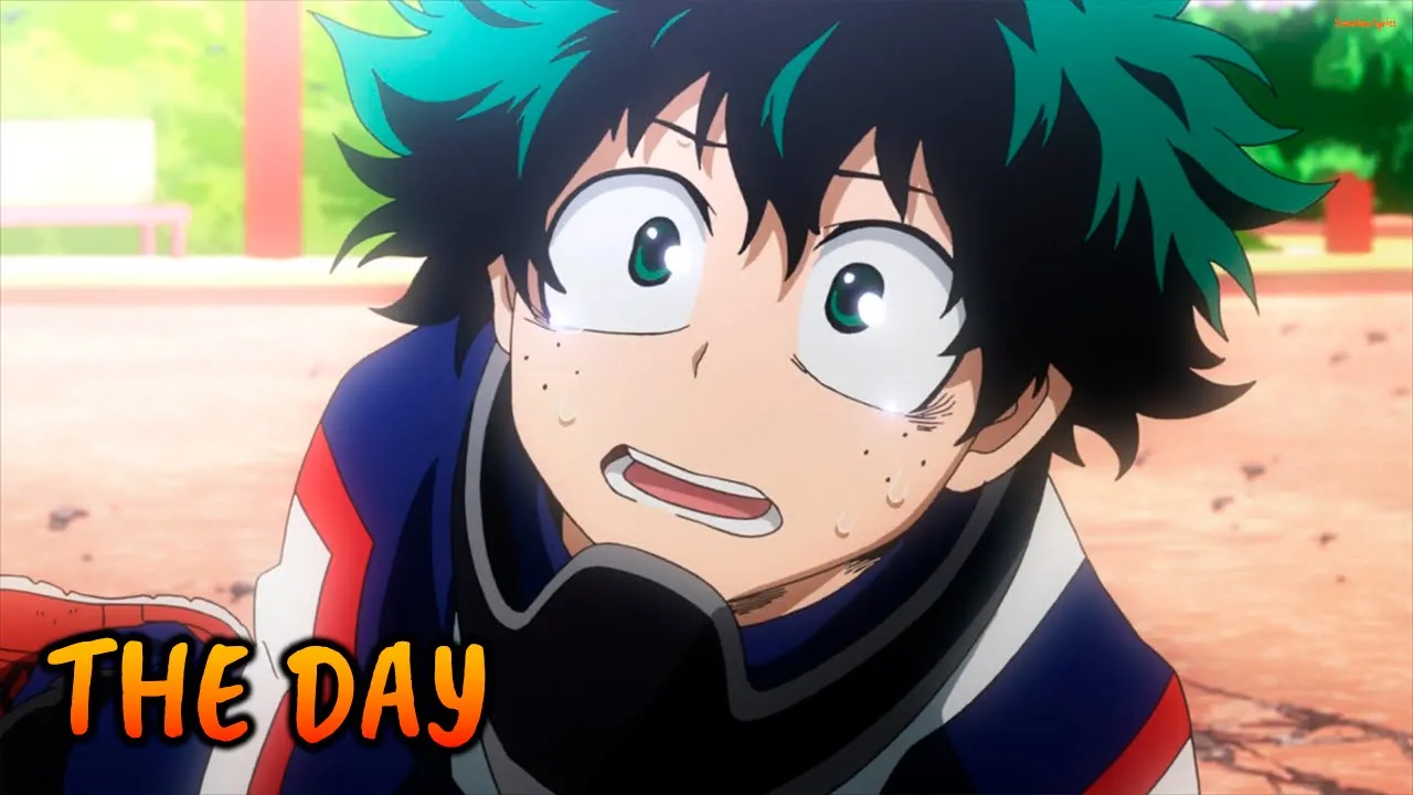『Lyrics AMV』 Boku no Hero Academia OP 1 Full - THE DAY / Porno Graffitti
