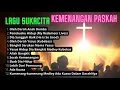 LAGU SUKACITA PASKAH || YESUS BANGKIT || YESUS MENANG