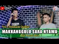 EMMANK QADHAR 🔰 LAGU BUGIS || MAKKANGGULU SARA NYAWA || cipt : MUTAFHA BACO || Arr : ANDRI KHAN