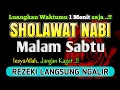 SHOLAWAT JIBRIL PENARIK REZEKI PALING DAHSYAT, Sholawat Nabi Muhammad SAW, Sholawat Jibril Merdu