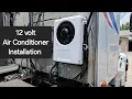 How to Install 12V Split Air Conditioner