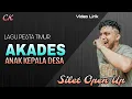 Silet Open Up - Lagu Pesta Timur Akades (Remastered 2023), Lirik 🎵