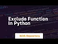 exclude function in python