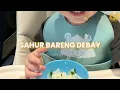 Sahur Bareng Debay|| ASMR Roleplay Indonesia