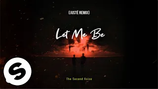 The Second Voice - LET ME BE (Justė Remix) [Official Audio]