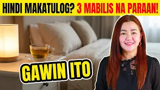 3 PROVEN na PARAAN para MAKATULOG AGAD (WALANG SLEEPING PILLS!) | Doc Cherry