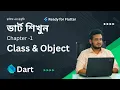 Classes Objects in Dart Dart OOP Bangla Tutorial By Muntasir Ashif
