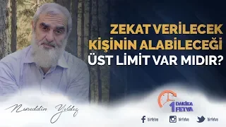 Zekat verilecek kişinin alabileceği üst limit var mıdır?