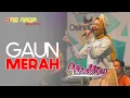 Download Lagu GAUN MERAH (koplo) - ABIDA | ONENADA Music LIVE streaming MP3