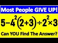Stop Scrolling Most People Get This Tricky Math Problem WRONG Can You Solve It
