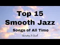 Download Lagu Smooth Jazz 2020• Top 15 Smooth Jazz Songs Of All Time • Sarah's Picks
