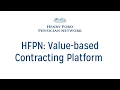 HFPN Value-Based Contracting Platform