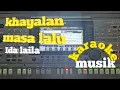 Download Lagu KHAYALAN MASA LALU-karaoke Yamaha psr