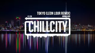 Download Annaland - Tokyo (Leon Lour Remix) MP3