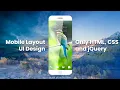 Mobile Layout UI Design HTML CSS and jQuery