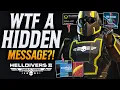 Helldivers 2 It s Over Secret Message WTF Is This