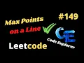 Max Points on a Line Leetcode Code Explorer