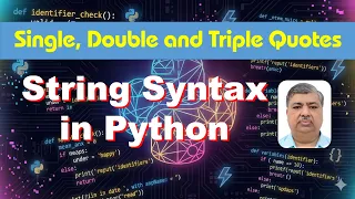 Python String Syntax Explained Single Quotes vs Double Quotes vs Triple Quotes