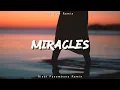 Lagu DJ SLOW REMIX !! Axel Johansson feat. Tina Stachowiak - Miracles ( Riyat Pasambuna Remix )