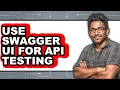 How to Use Swagger Ui for Api Testing - Step by Step