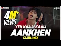 Download Lagu Yeh Kaali Kaali Aankhen | Club Mix | Baazigar | Shahrukh Khan \u0026 Kajol | DJ Ravish \u0026 DJ Chico