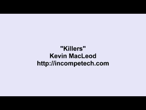 Download MP3 Kevin Macleod ~ Killers