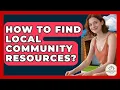 How To Find Local Community Resources - Minimalist Home Life