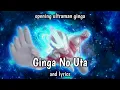 Download Lagu Ginga No Uta (opening song ultraman ginga) and lyrics