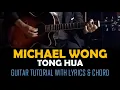 Lagu Tong Hua - Michael Wong [Tutorial Gitar dengan Lirik \u0026 Chord]