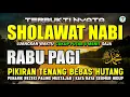 Download Lagu SHOLAWAT PENGABUL HAJAT PALING MUSTAJAB, Sholawat Nabi Muhammad SAW, Sholawat Jibril Paling Merdu